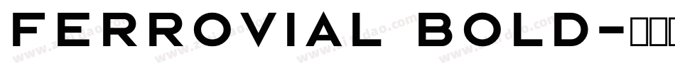Ferrovial Bold字体转换